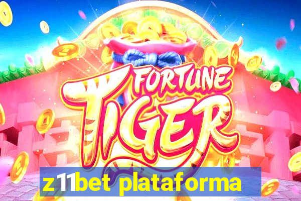 z11bet plataforma